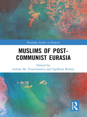 cover image of Muslims of Post-Communist Eurasia